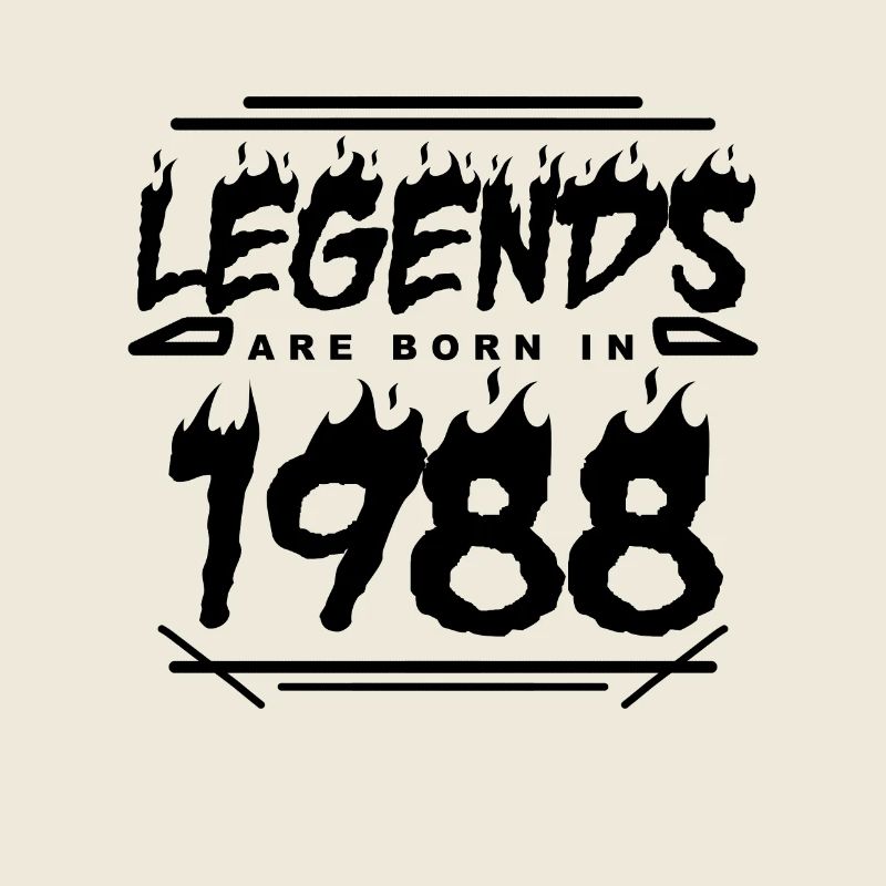 1988 - Born 1988 - Built in 1988