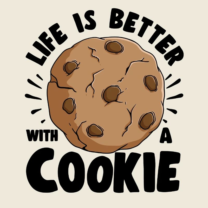 Cake Baker life Is Better With A Cookie Gift