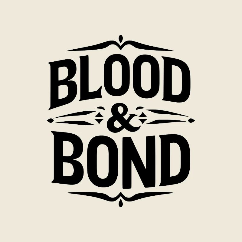 Blood and Bond