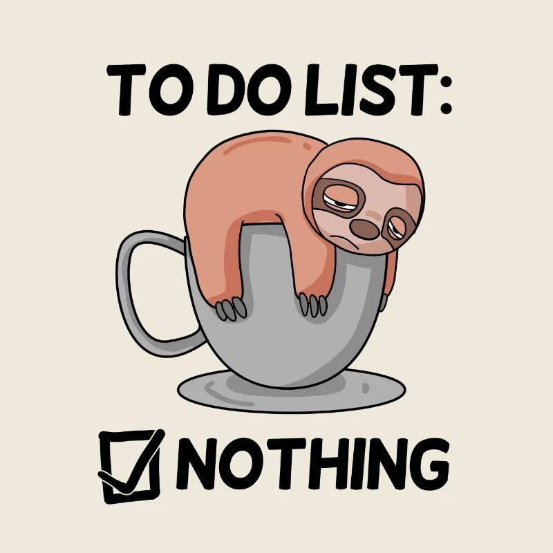 Funny Saying - Funny Sayings - with Sloth