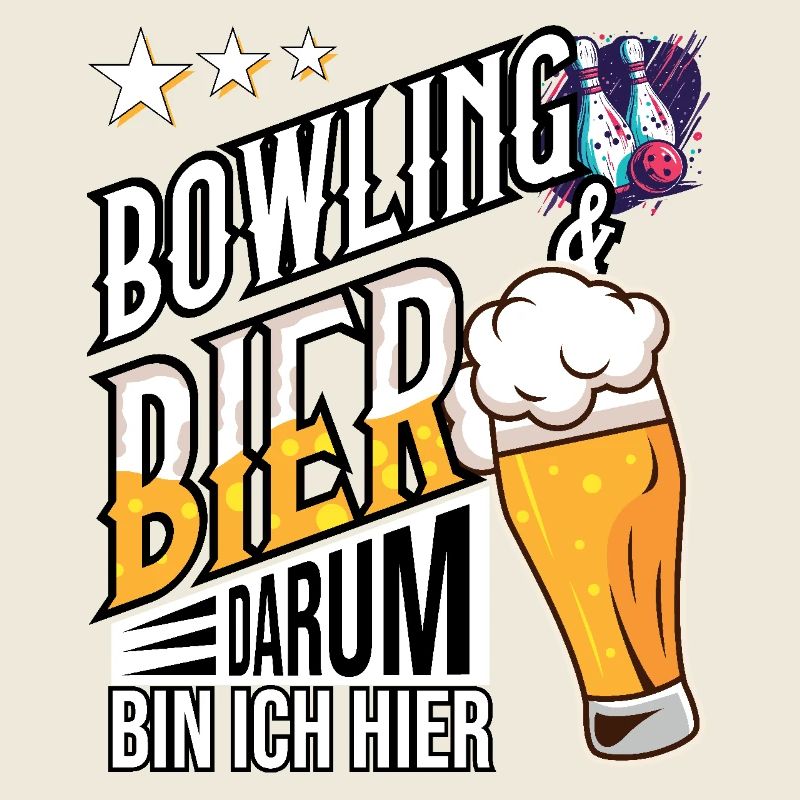 Bowling und Bier darum bin ich hier Geschenkidee