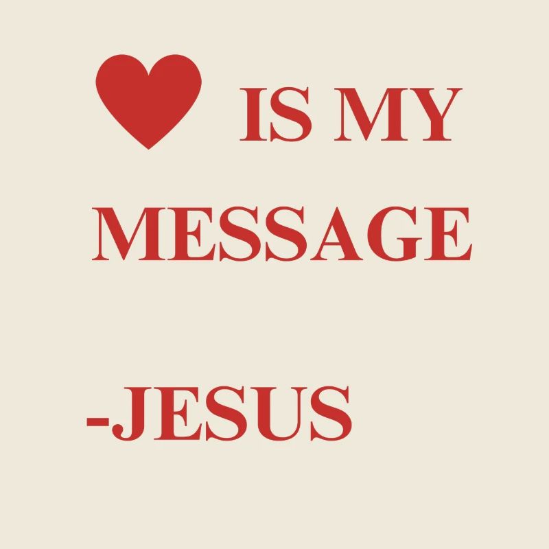 Love is my message