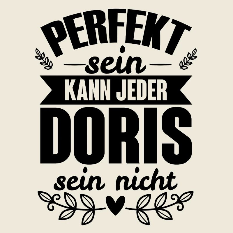 Doris - Perfekt Sein Kann Jeder Doris Nicht