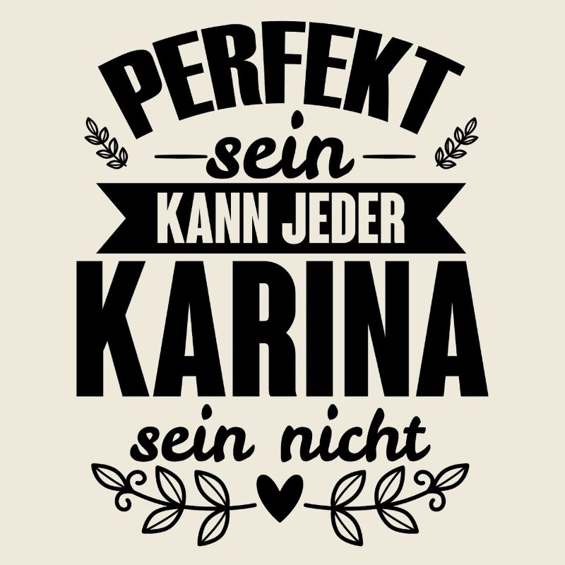 Karina - Perfekt Sein Kann Jeder Karina Sein Nicht