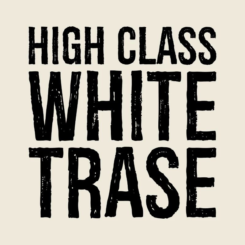 High class white trase