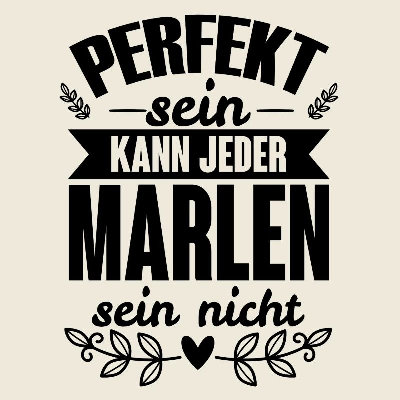 Marlen - Perfekt Sein Kann Jeder Marlen Sein Nicht