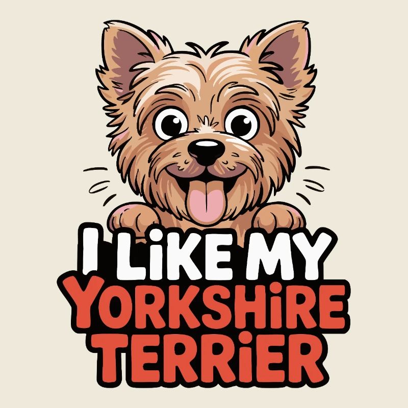 I like my Yorkshire Terrier Hundeliebe
