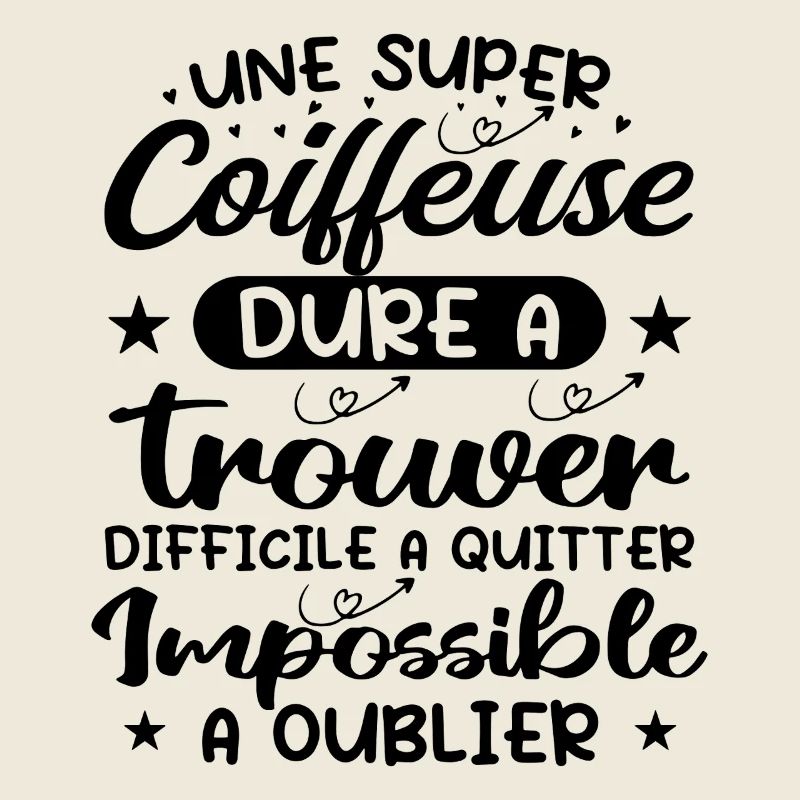 Une Super Coiffeuse - Cadeau coiffeuse