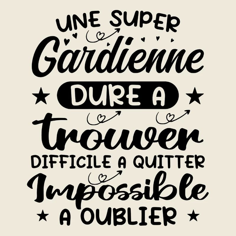 Une Super Gardienne - Cadeau gardienne