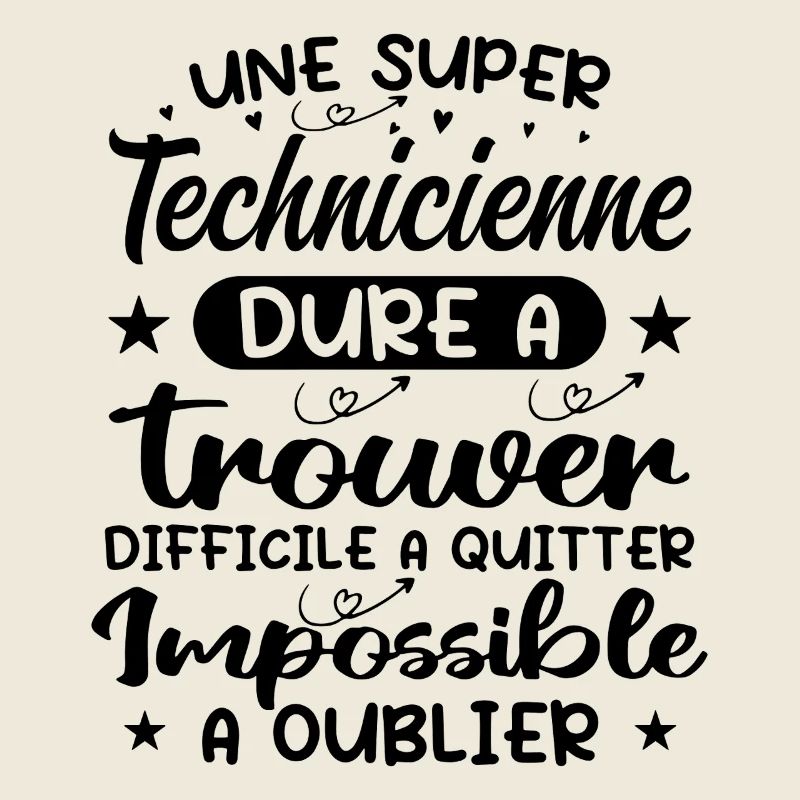 Une Super Technicienne - Cadeau technicienne