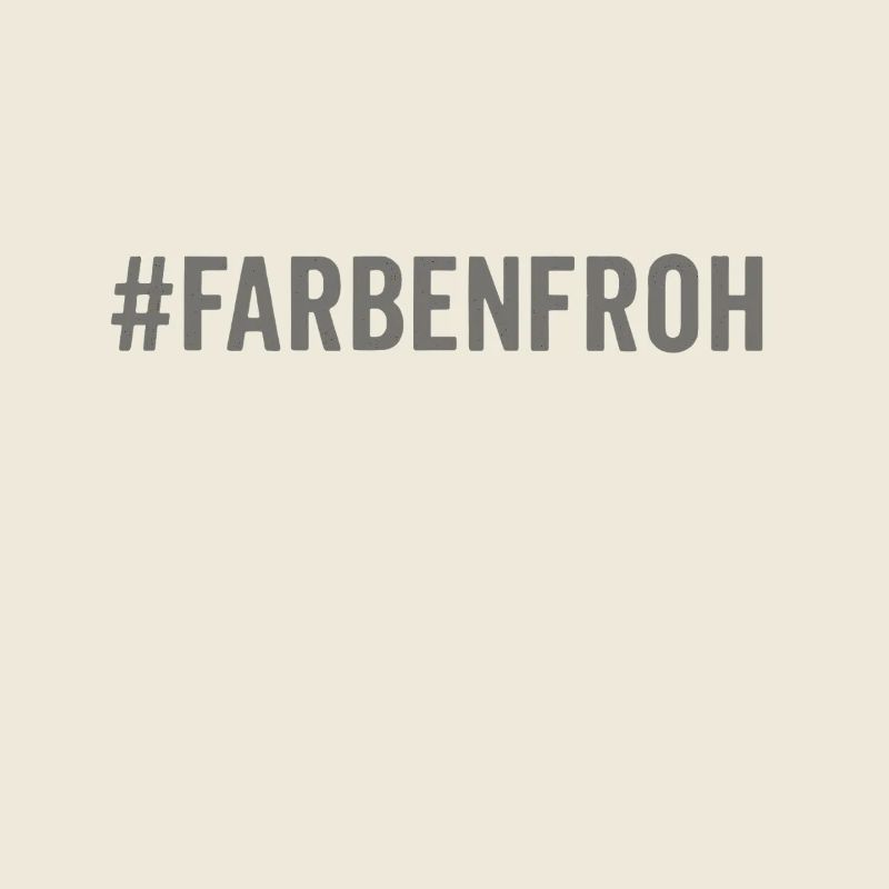 #farbenfroh Hashtag Design