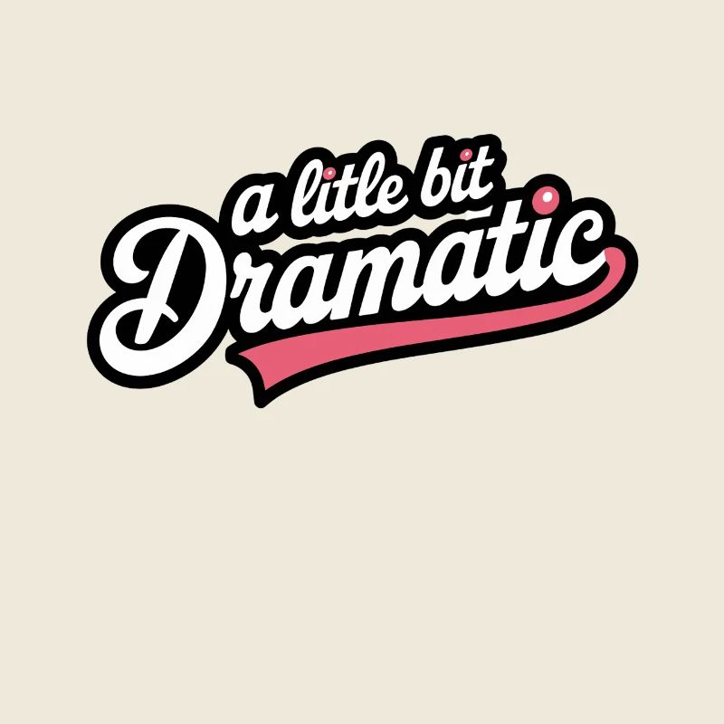 A little dramatically humorous style