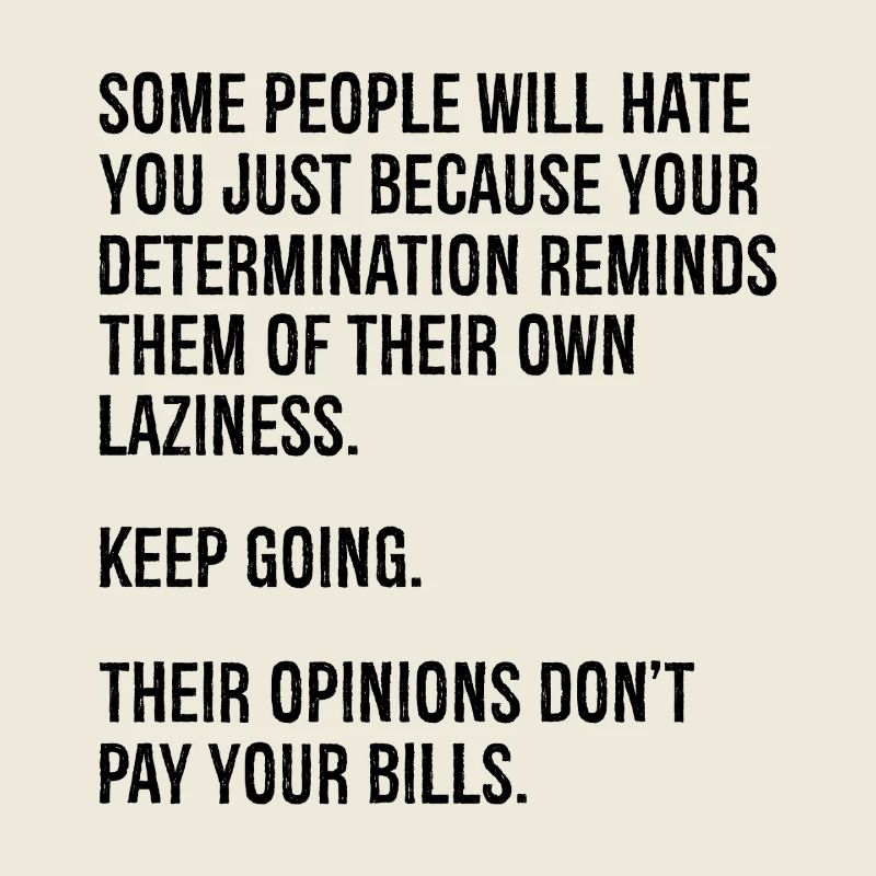 Certaines personnes vous détesteront simplement parce que votre