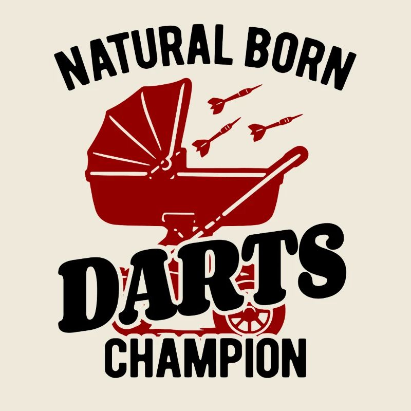 Natural born Darts Champion, Baby Dart Stroller