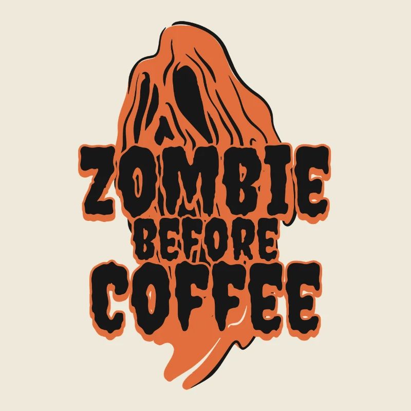 Zombie avant le café – Dicton de café d’Halloween