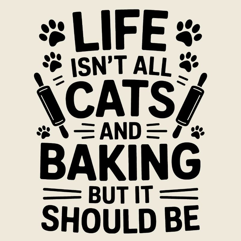 Baking Saying Cats Funny Baking Gift