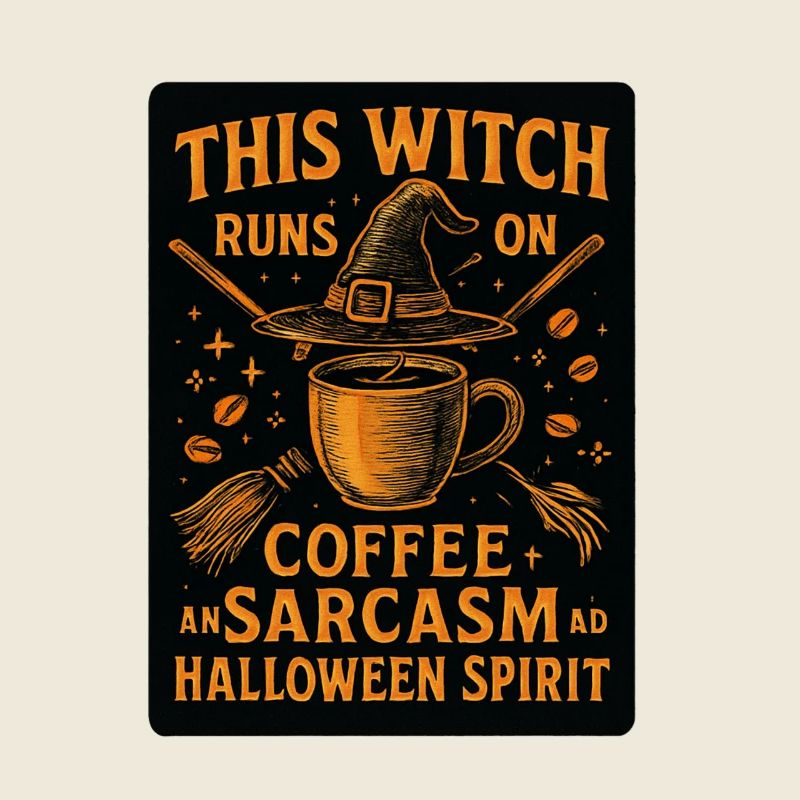 Halloween Spirit - Sarcastic Witch