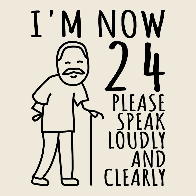 24th Birthday 24er 24th I'm 24 years old now