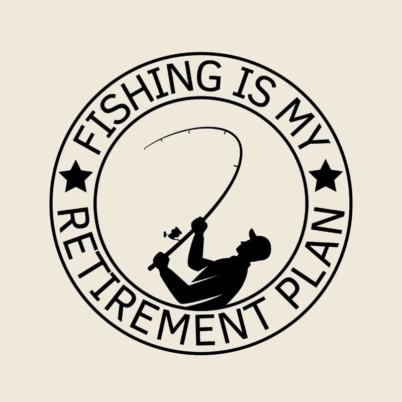 La pêche est mon plan de retraite