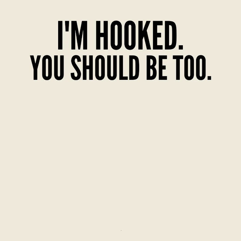 Ich bin am Haken. Du solltest es auch sein!