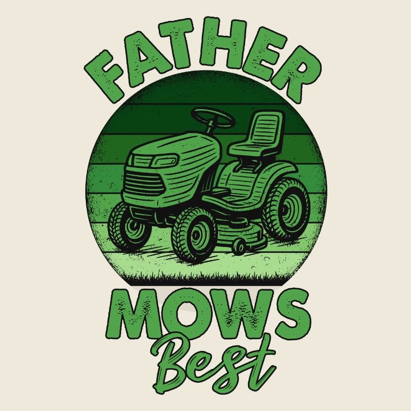 Father Mows Best