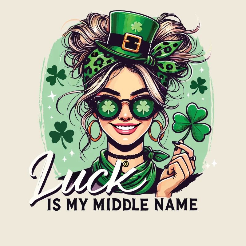 Luck Is My Middle Name St Patrick's Day