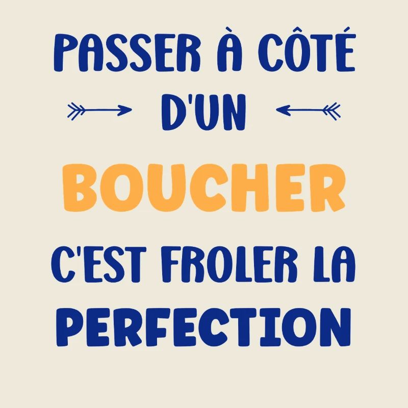 Passer à côté d’un boucher