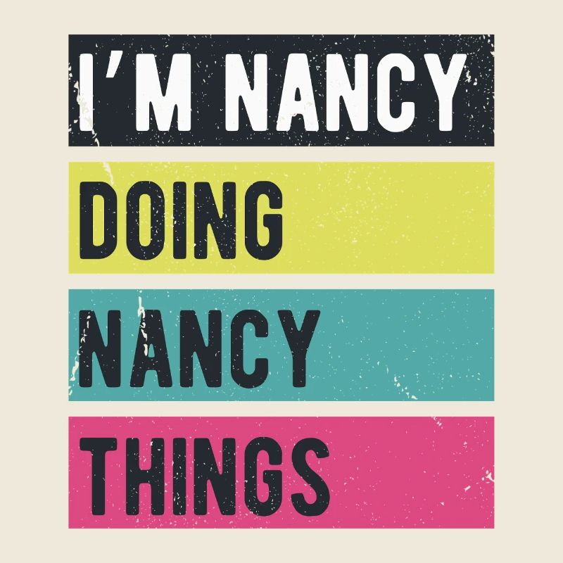 Ich bin Nancy und mache Nancy-Dinge Retro-Farben