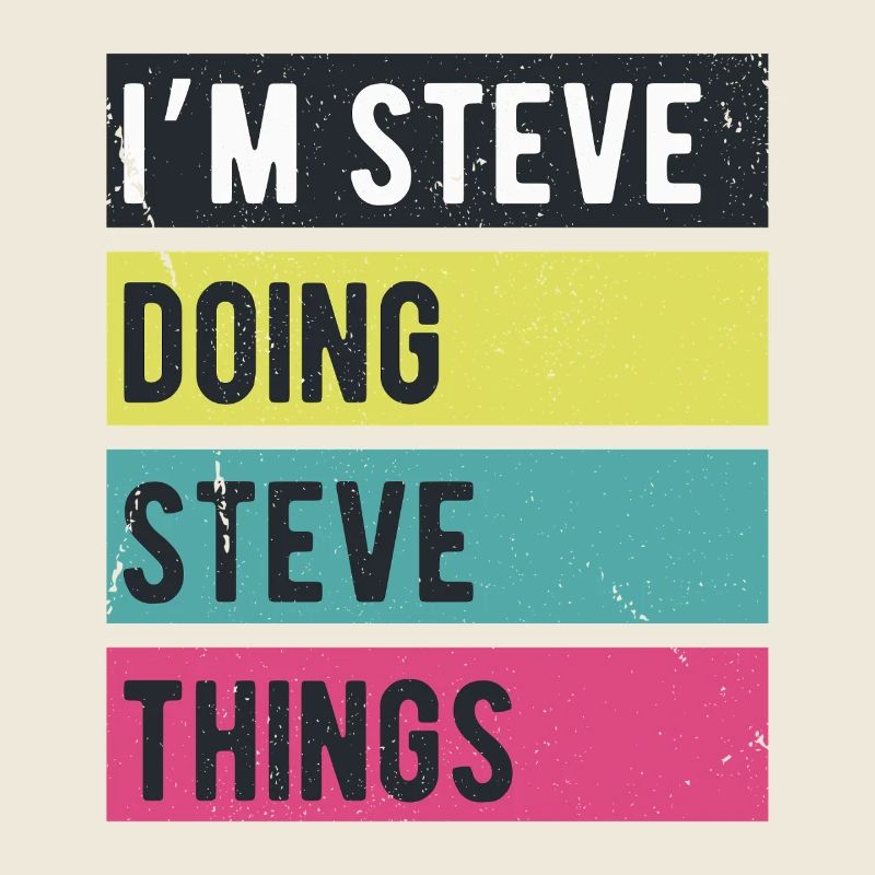 Ich bin Steve Doing Steve Things Retro Colors