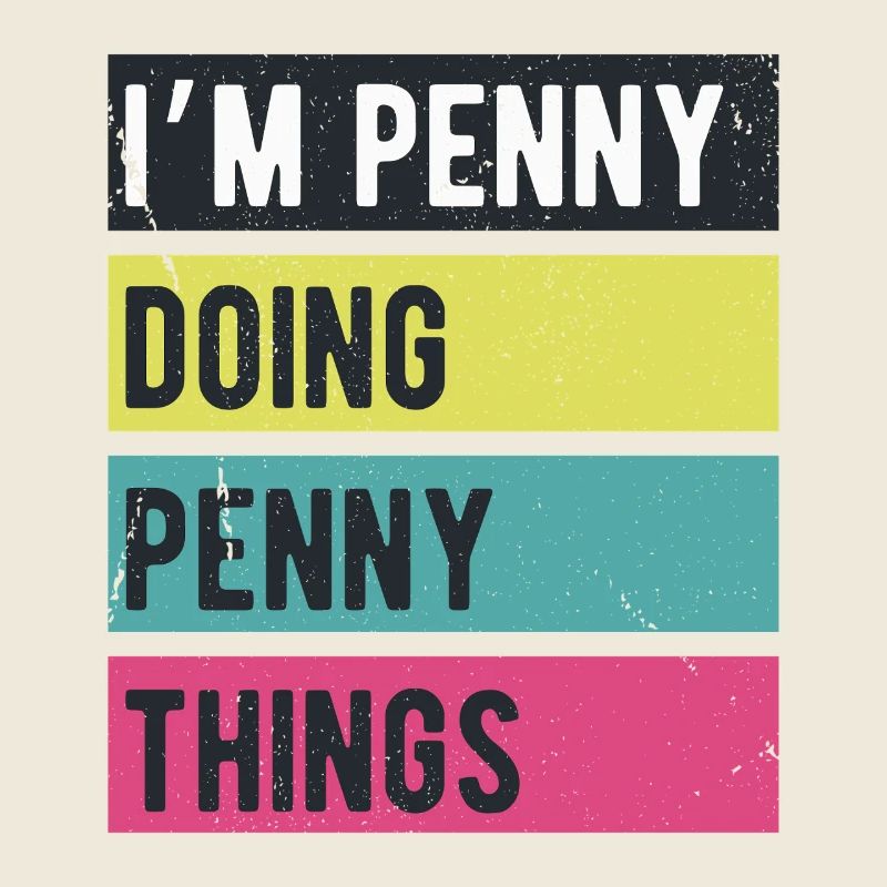 Ich bin Penny Doing Penny Things Retro Farben