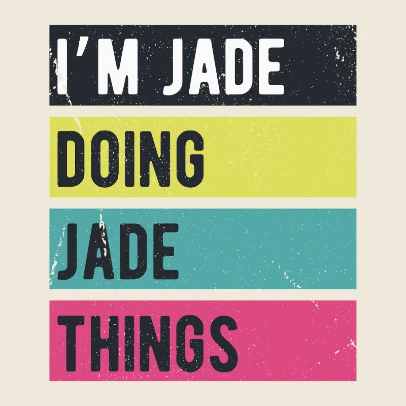 Ich bin Jade und mache Jade-Dinge Retro-Farben