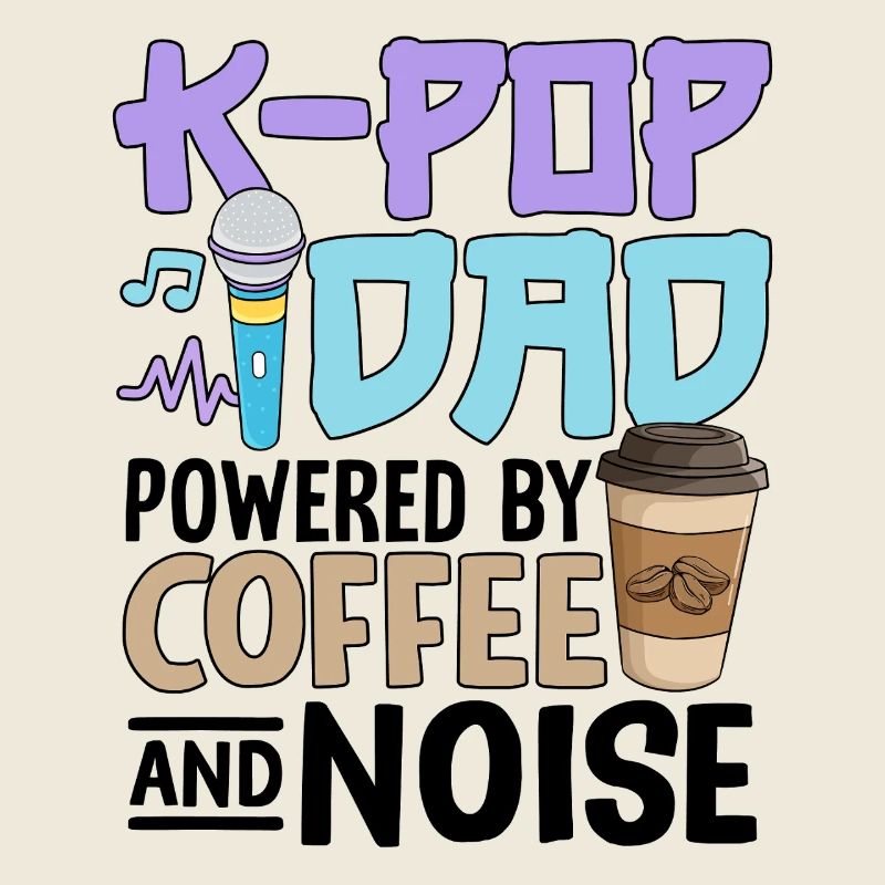 K Pop Dad alimenté par le café et le bruit