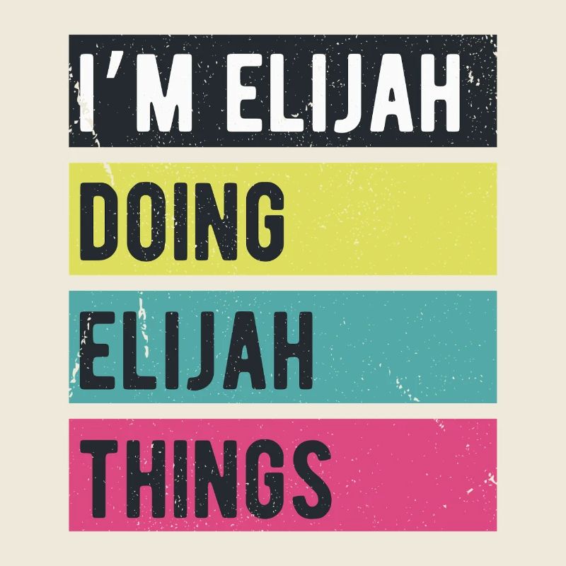 Ich bin Elijah und mache Elijah-Dinge Retro-Farben