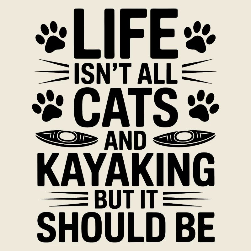 Kayaking Sayings Cats Funny Kayak Gift