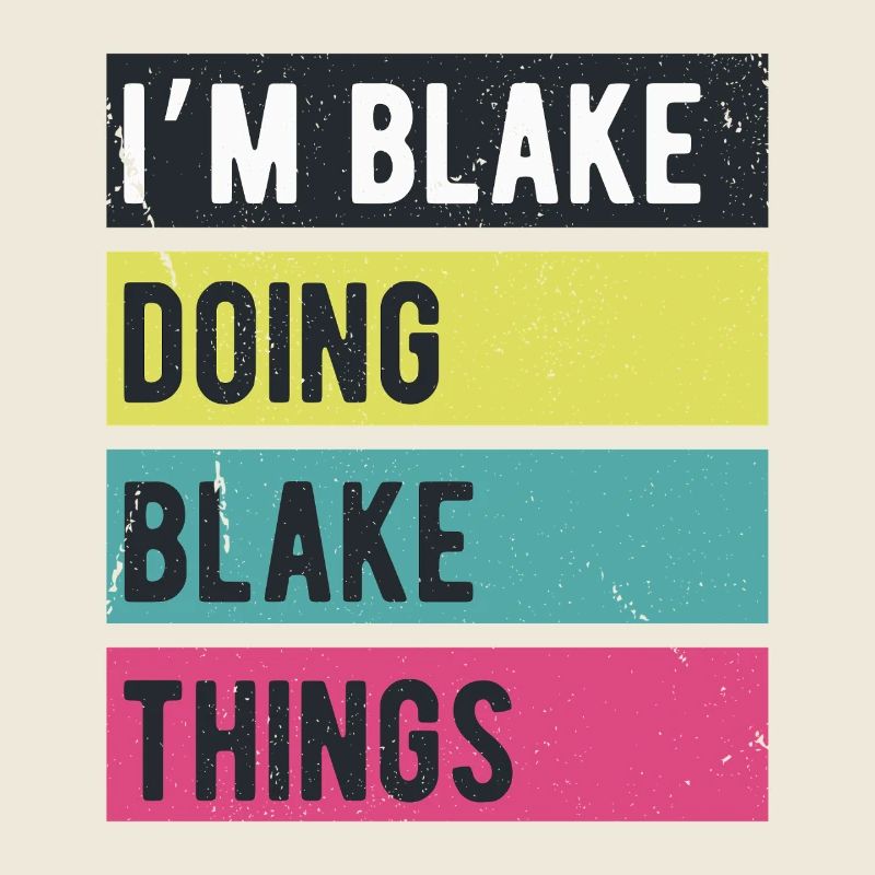I’m Blake Doing Blake Things Retro Colors
