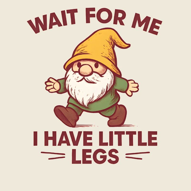 Dwarf Gnome Saying Humor Meme Funny Funny