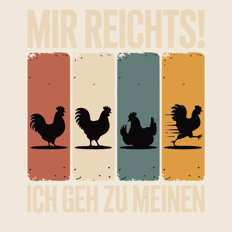 J’en ai assez - je vais à mes poules