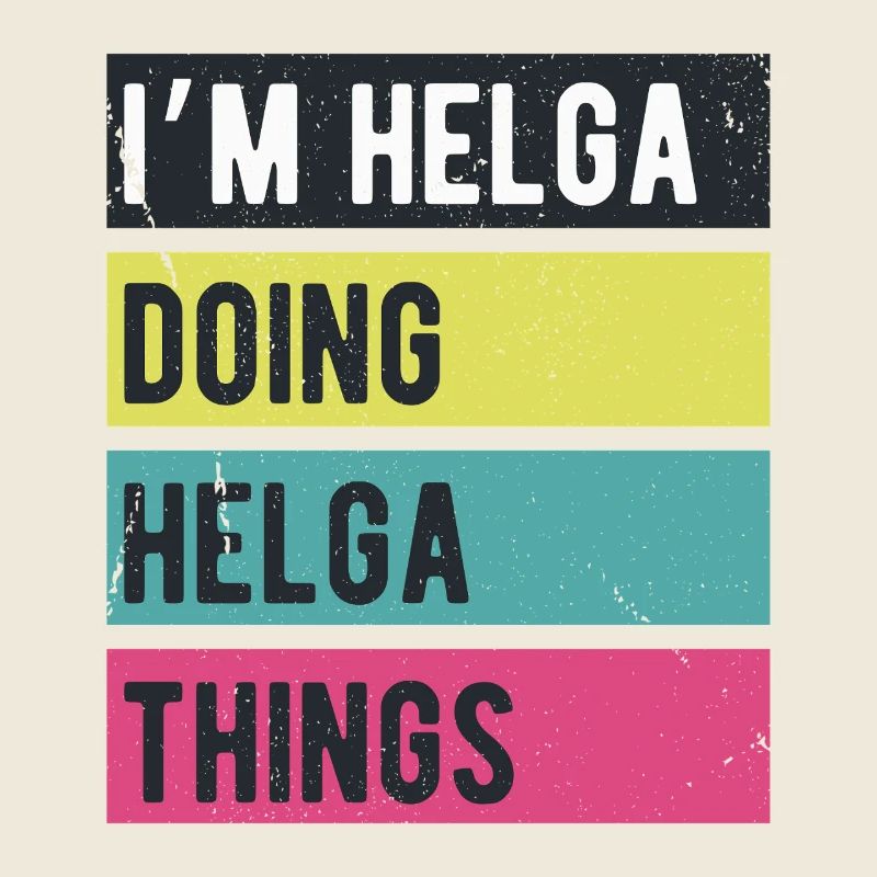I’m Helga Doing Helga Things Retro Colors