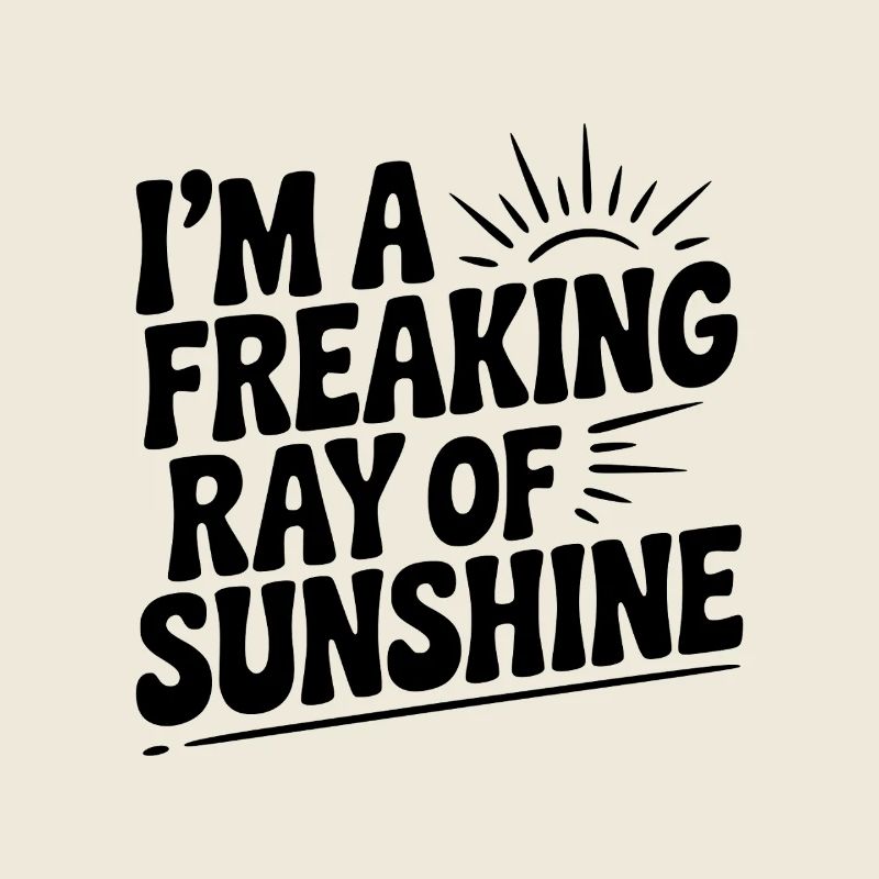 Ich bin ein verdammter Sonnenstrahl