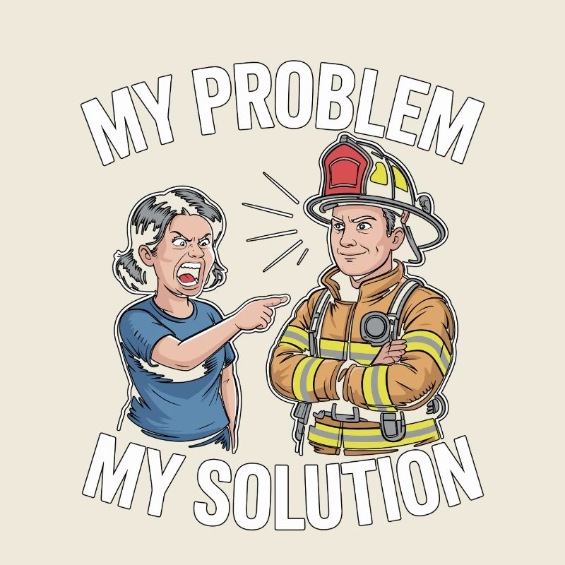 Fire Lieutenant My Problem My Pictogram Dad Mom