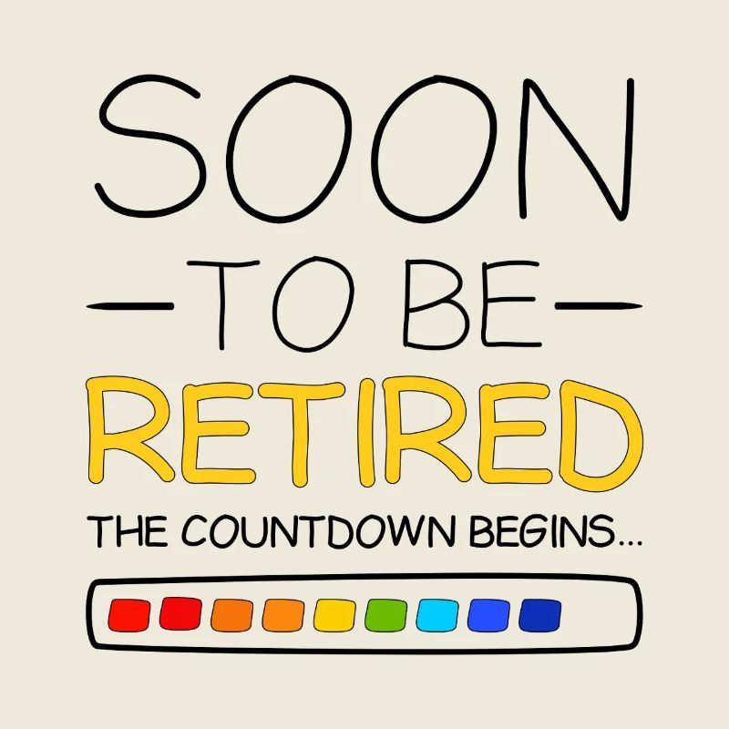 Ruhestand wird bald in den Ruhestand gehen Der Countdown beginnt