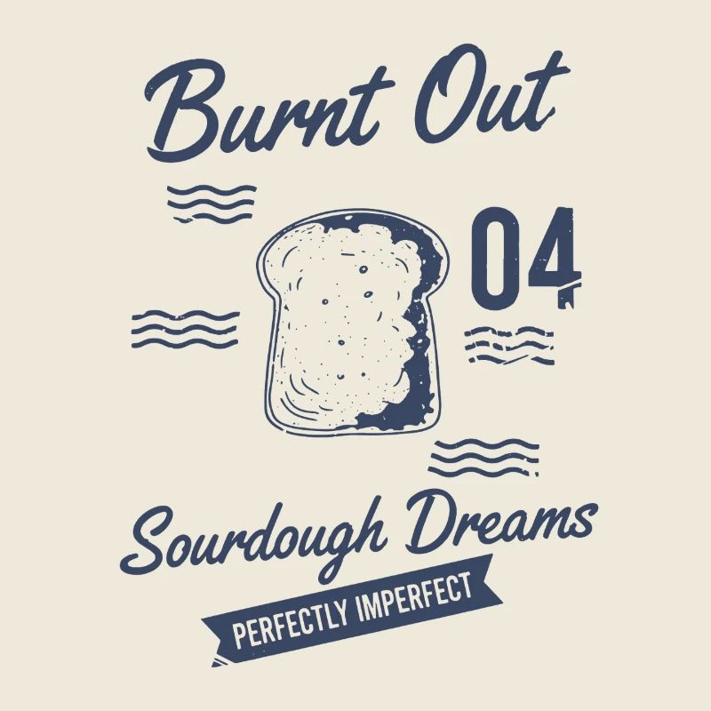 Sourdough Bread Baking Burnt Out Sourdough Dreams
