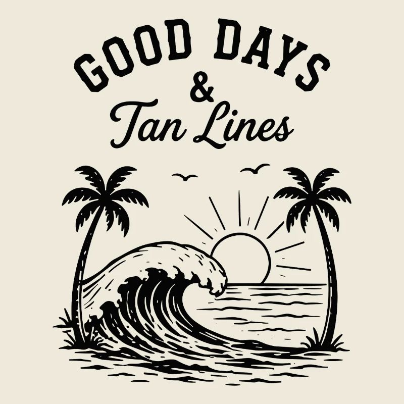 Good Days and Tan Lines Sommer Urlaub Strand