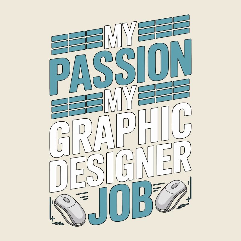 Graphiste Ma passion Ma Designer Graphique