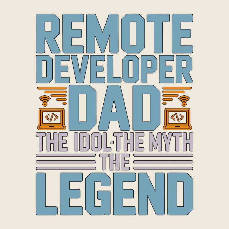Remote Developer Dad The Idol The Web Developer