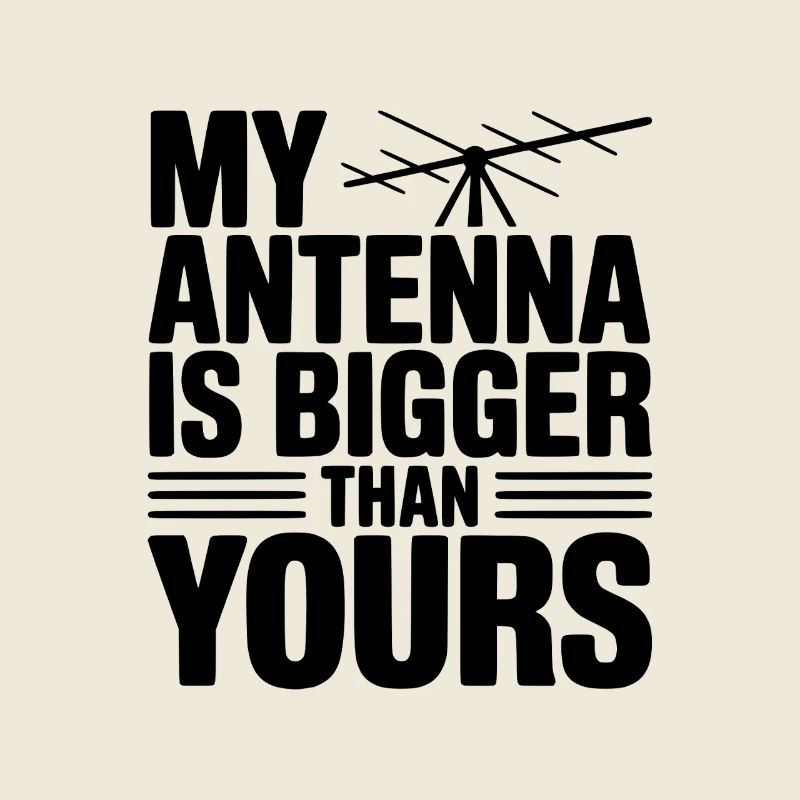 Mon antenne est plus grande que la tienne