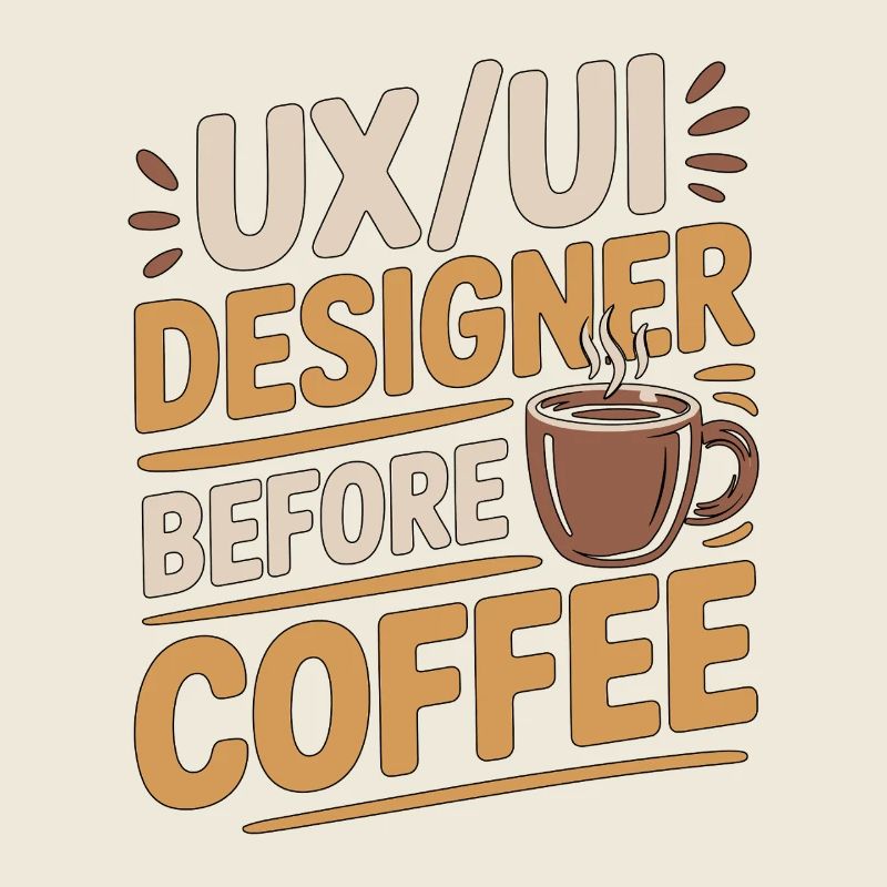 Designer UX/UI avant Web Designer Coffee Lover