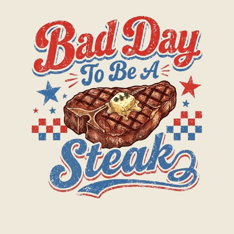 Bad Day To Be A Steak Funny BBQ Grill Master
