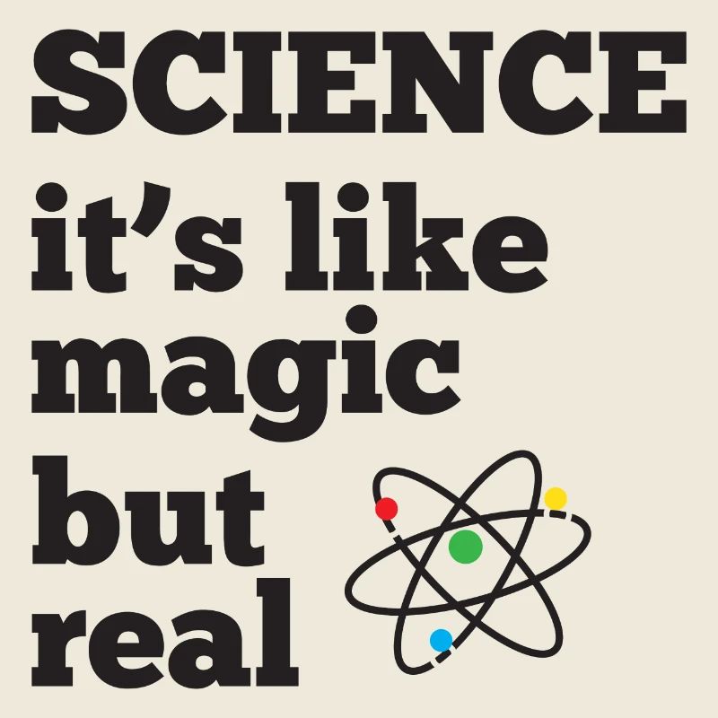 La science - c’est comme de la magie mais réel