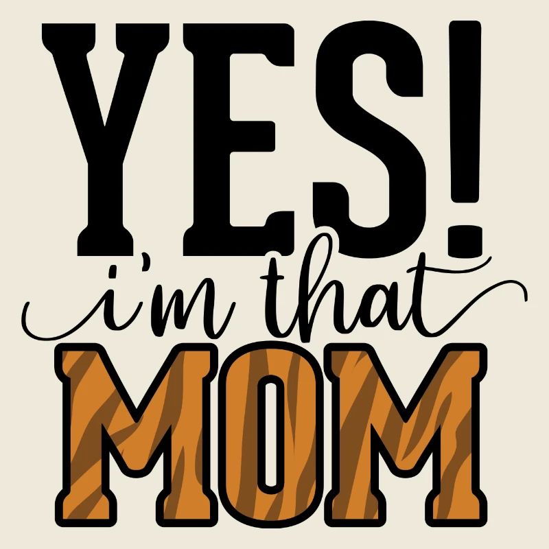 Best Mom Ever - Yes! I'm That Mom!